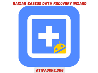 Baixar EaseUS Data Recovery Wizard Crackeado