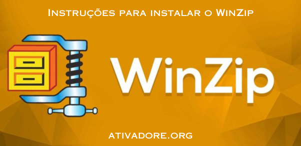 Instruções para instalar o WinZip