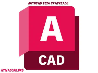 AutoCAD 2024 Crackeado