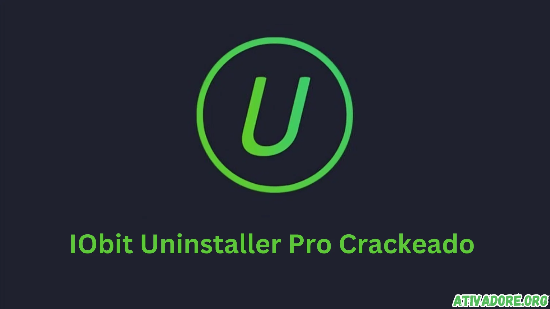 IObit Uninstaller Pro Crackeado 2023