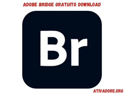 Adobe Bridge Gratuito