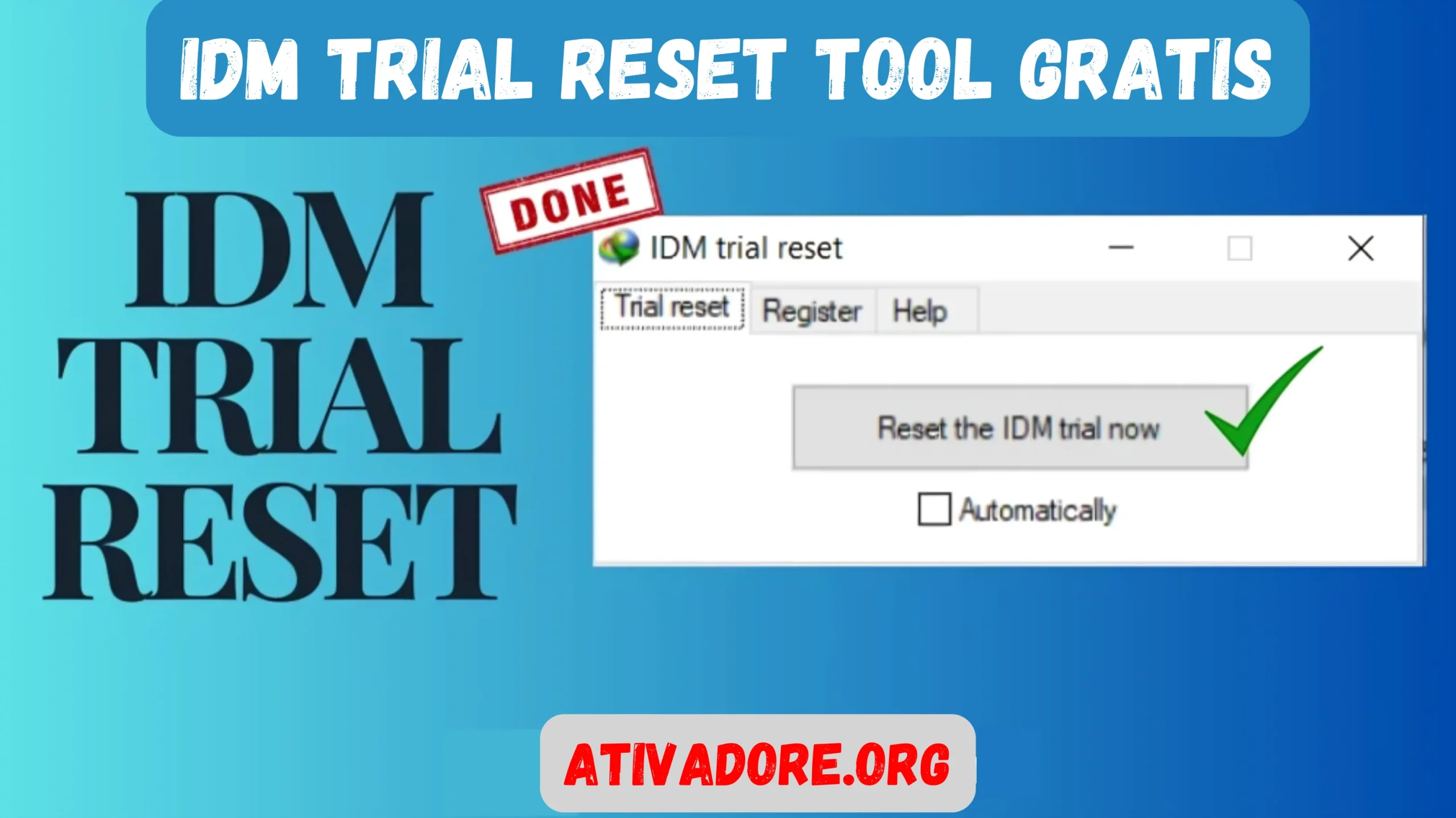 IDM Trial Reset Tool Gratis